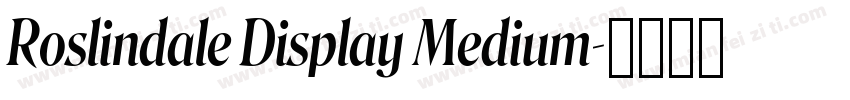 Roslindale Display Medium字体转换